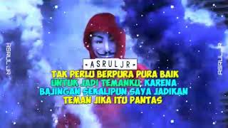 Video yang cocok untuk story wa. Tak perlu berpura - pura baik untuk jadi temanku. STORY WA
