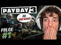Zu unfähig für leise?! | PayDay 3 | Folge 1
