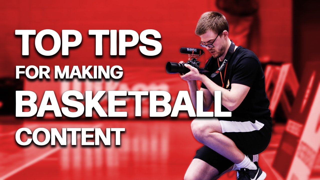 Top 3 Tips for Beginners in Basketball Videography