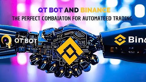 QT Bot and Binance: The Perfect Combination For Automated Crypto Trading | Deposit