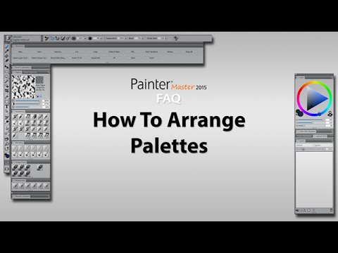 Creating & Saving Palette Arrangements (Corel Painter FAQ) - Creating & Saving Palette Arrangements (Corel Painter FAQ)