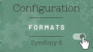 Symfony 6 - Configuration formats