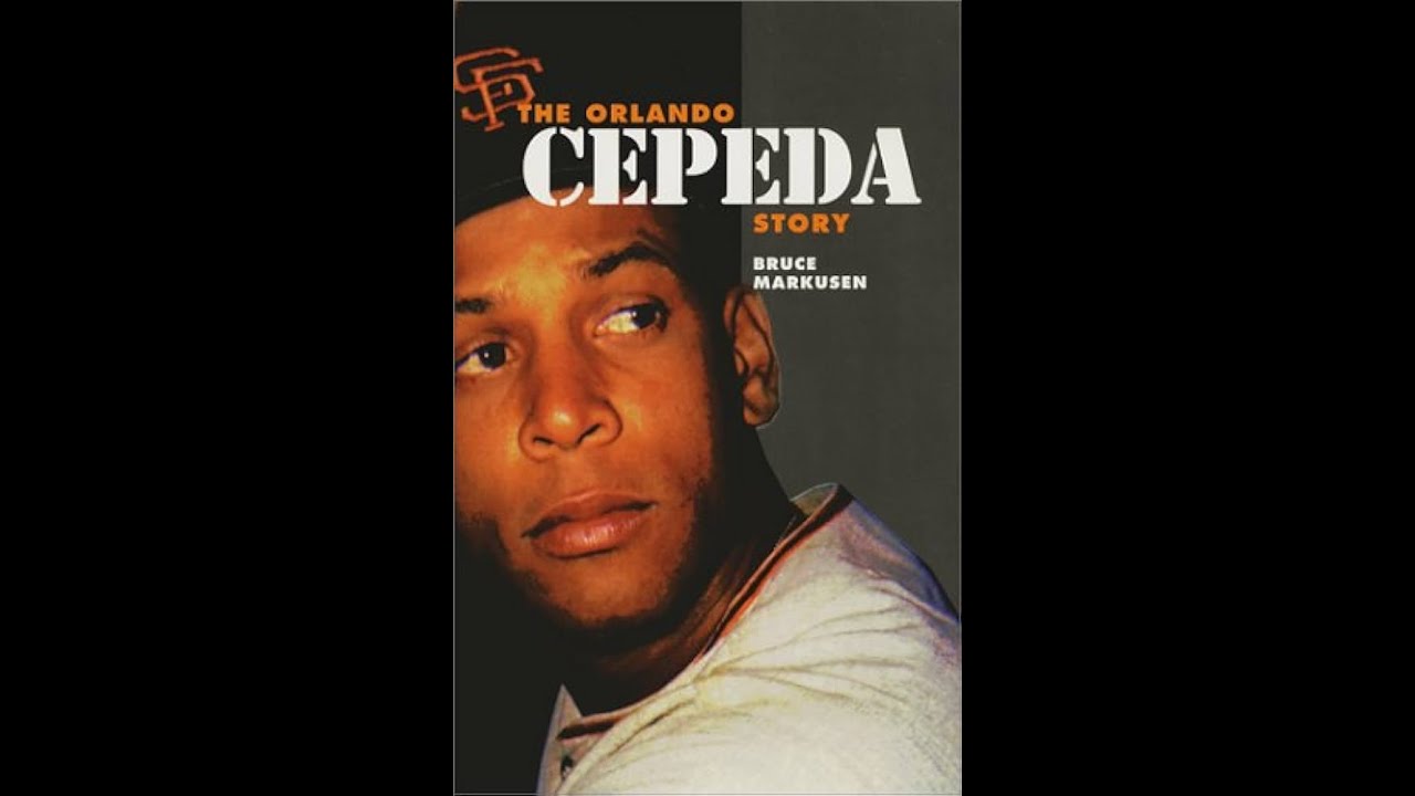 - BRUCE MARKUSEN ON ORLANDO CEPEDA - NEW YORK GIANTS PRESERVATION SOCIETY-11/2/2023