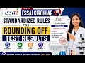 🚨Circular Alert | Standardized Rules for Rounding Off Test Results. #fssai #foodtesting #foodsafety