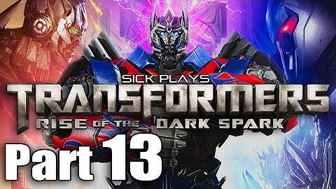 Transformers Rise of the Dark Spark Part 13 w/ SICK - Chapter 11 Investigation - Bumblebee