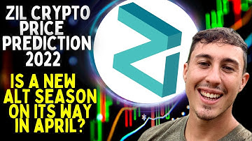 ZILLIQA ZIL CRYPTO PRICE PREDICTION 2022! (New Alt Season?)