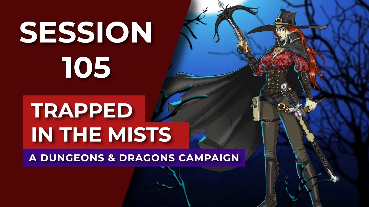 Trapped in the Mists | Episode 105