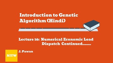 Genetic Algorithm In Hindi - Part 16 Numerical Continued... (Economic Load Dispatch) (NIT Warangal )