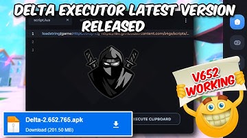 [Official] Delta Executor New Update V652 Released | Working Latest Version Delta Executor Mobile