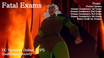 DCUO - Fatal Exams | "Perfect Grades" Feat & FULL GUIDE | feat. Dead As Disco "Is Love Calling Me"