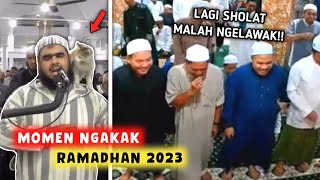 Lagi Sholat Malah Ngakak..!! Deretan Momen Kocak Di Bulan RAMADAN 2023 #2