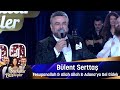 Bülent Serttaş - FESUPHANALLAH & ALLAH ALLAH & ADANAYA GEL GİDEK