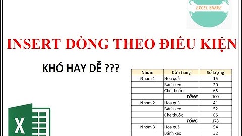 Thêm dòng CÓ ĐIỀU KIỆN trong Excel, khó hay dễ ???