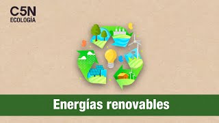 ENEGÍAS RENOVABLES: ¿es POSIBLE hacer una TRANSICIÓN JUSTA, ACCESIBLE Y SOSTENIBLE en el TIEMPO?