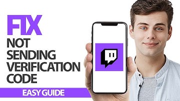 How To Fix Twitch App Not Sending Verification Code | Final Solution