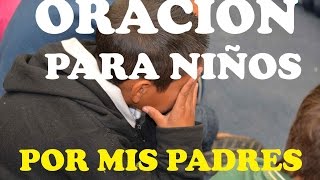 Oracion para niños - Por mis padres