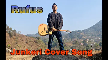 Junkeri Bipul Chettri Cover Song Feat. Rufus Thapa