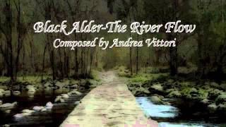 Andrea Vittori - Black Alder/The River Flow