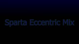 [CONTEST ENTRY] Sparta Eccentric Mix