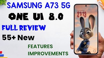 Samsung A73 5G One UI 8.0 Android 16 Update Full Review 55+ New Features & Improvements