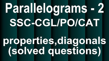 PARALLELOGRAMS(Geometry) Part 2 Solved Questions for SSC CGL, CAT, Bank PO Exams