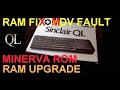 Sinclair QL - 1984 - RAM Fix & Upgrade, Minerva ROM Install etc.