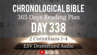 Day 338 - ESV Dramatized Audio - One Year Chronological Daily Bible Reading Plan - Dec 4 by Daily Bible 365 104 views 5 months ago 10 minutes, 55 seconds
