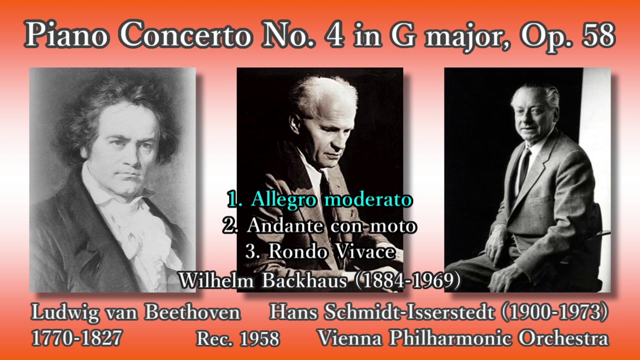 Beethoven: Piano Concerto No. 4, Backhaus & Schmidt-Isserstedt (1958)  ベートーヴェン ピアノ協奏曲第4番 バックハウス