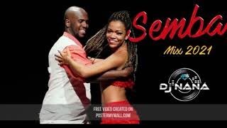 Semba mix 2021| Best Semba songs  2020 2021 by Dj náná
