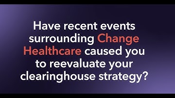 Change Healthcare got you re-evaluating EDI strategy?
