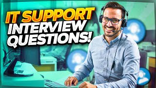 IT SUPPORT Interview Questions and ANSWERS! (How to PASS an IT Technical Support Job Interview!) screenshot 4