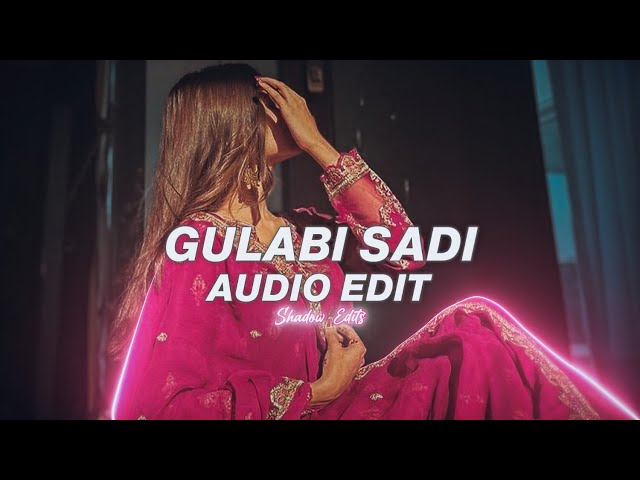 gulabi sadi - sanju rathod『edit audio』 class=