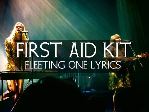 First Aid Kit (+) Fleeting One