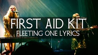 First Aid Kit - Fleeting One Lyrics chords