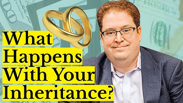 Do I Have to Share My Inheritance With My Spouse?