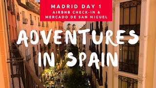 Madrid, spain travel vlog | airbnb ...