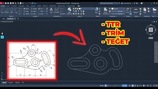 AutoCAD Çizim Örneği-4 (TTR, Trim ,Teğet) | AutoCAD 2024