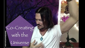 Co-Creating with the Universe ∞The 9D Arcturian Council, Channeled by Daniel Scranton