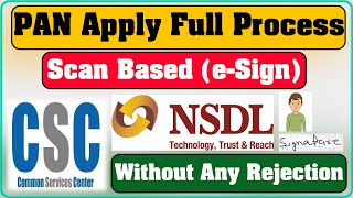 CSC NSDL Scan Based (e-Sign) PAN Apply Full Process With Documents Upload Size | {ER0115=Absence Of