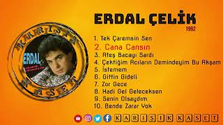 Erdal Çelik - Cana Cansın Full Albüm 90Lar