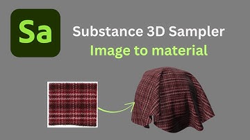 Adobe Substance 3d Sampler: Image to Material