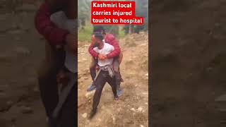 Pahalgam Terror Attack Kashmiri Local Carries Injured Tourist To Safety