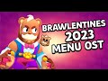 Brawlentines 2023 menu OST
