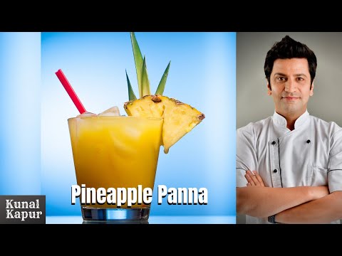 Pineapple Panna | अनानस का पन्ना | Ananas Panna | Kunal Kapur Recipes | Pineapple Drink