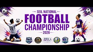 DAY 2 | SEIL National Football Championship 2026 | Live Coverage ⚽🏆