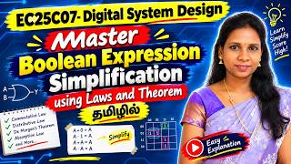 Master Simplification of Boolean Expression Using Laws & Theorems | EC25C07|DSD| TAMIL