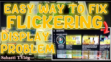 EASY WAY TO FIX FLICKERING DISPLAY PROBLEM  | DEVANT TV 43"