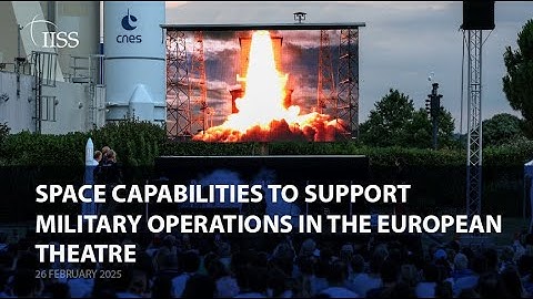 Space Capabilities to Support Military Operations in the European Theatre