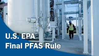 U.S. EPA Final PFAS Rule