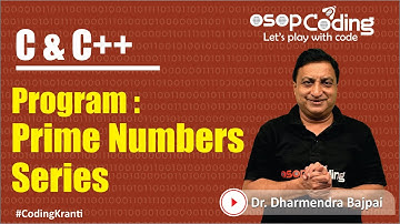 Program to generate first N prime numbers | Using Nested Loops | C/C++ for Beginners - #Lecture58